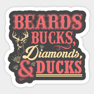 Beards Bucks Diamonds and Ducks Sticker